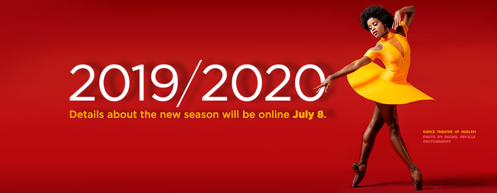 2019–2020: Details about the new season will be online July 8.
