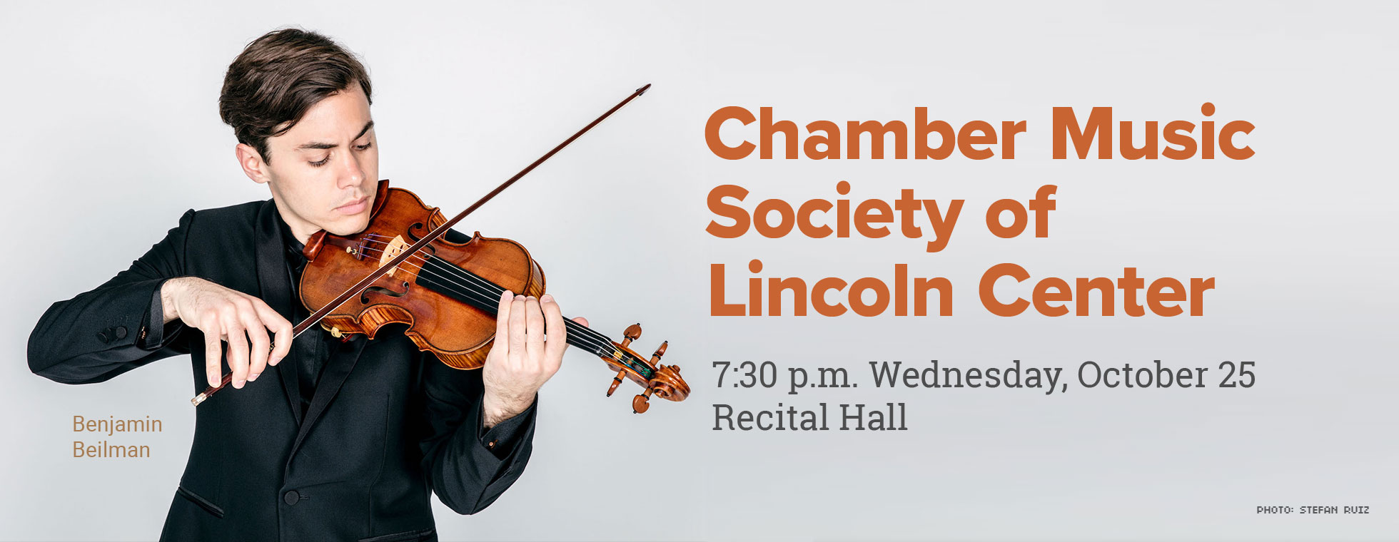 Chamber Music Society of Lincoln Center 7:30 p.m. Wednesday, October 25 in Recital Hall