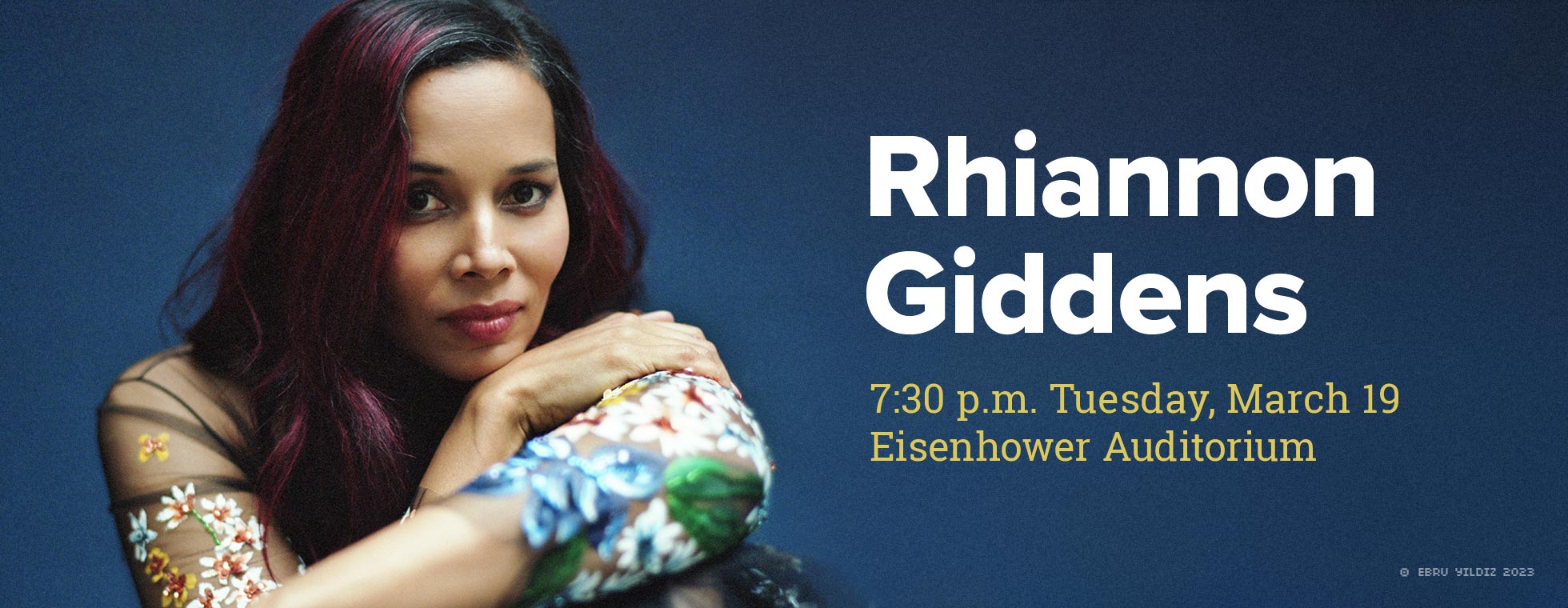 Rhiannon Giddens. 7:30 p.m. Tuesday, March 19 in Eisenhower Auditorium.
