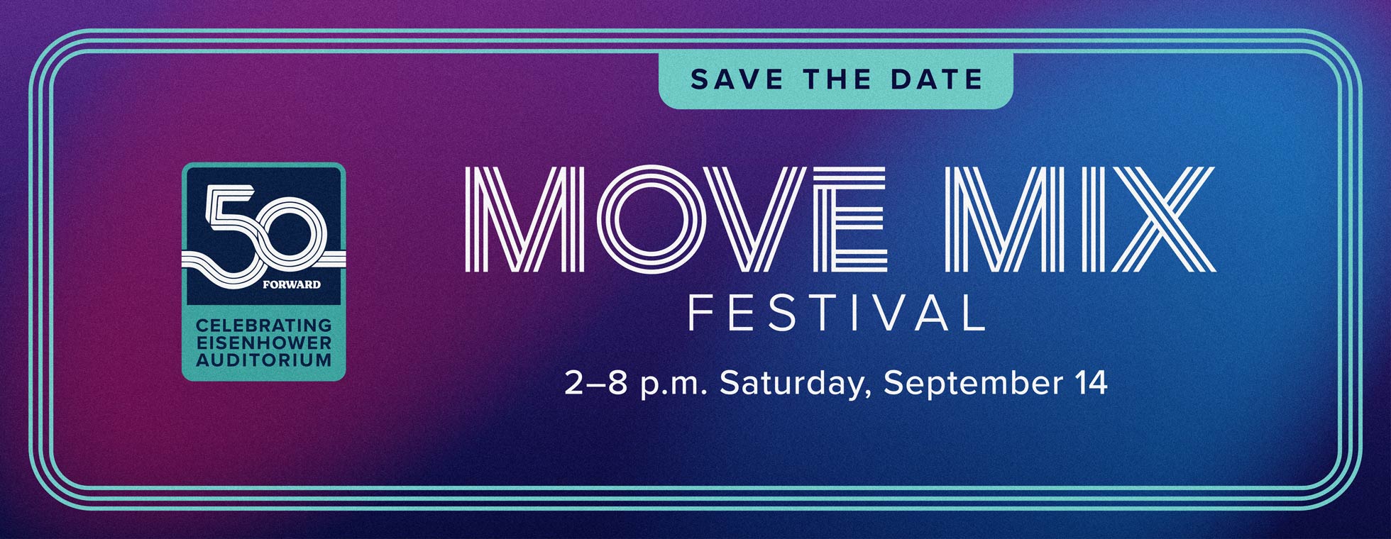 Save the date for the Move Mix Festival. 2–8 p.m. Saturday, September 14. Register now!