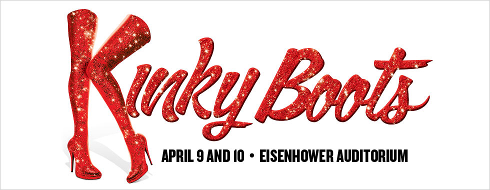 Kinky Boots April 9 and 10 at Eisenhower Auditorium