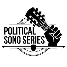 The Political Song Series logo shows a hand raising a guitar in the air in a gesture of protest.