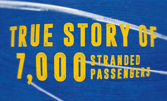 True Story of 7,000 stranded passengers